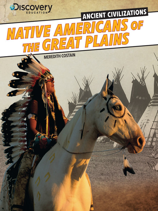 Title details for Native Americans of the Great Plains by Meredith Costain - Available